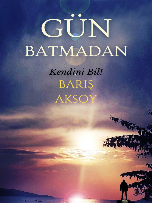 Title details for Gün Batmadan by Barış Aksoy - Available